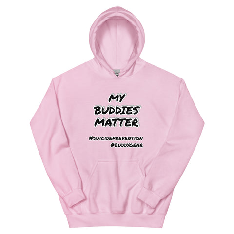 Image of MY BUDDIES MATTER Unisex Hoodie
