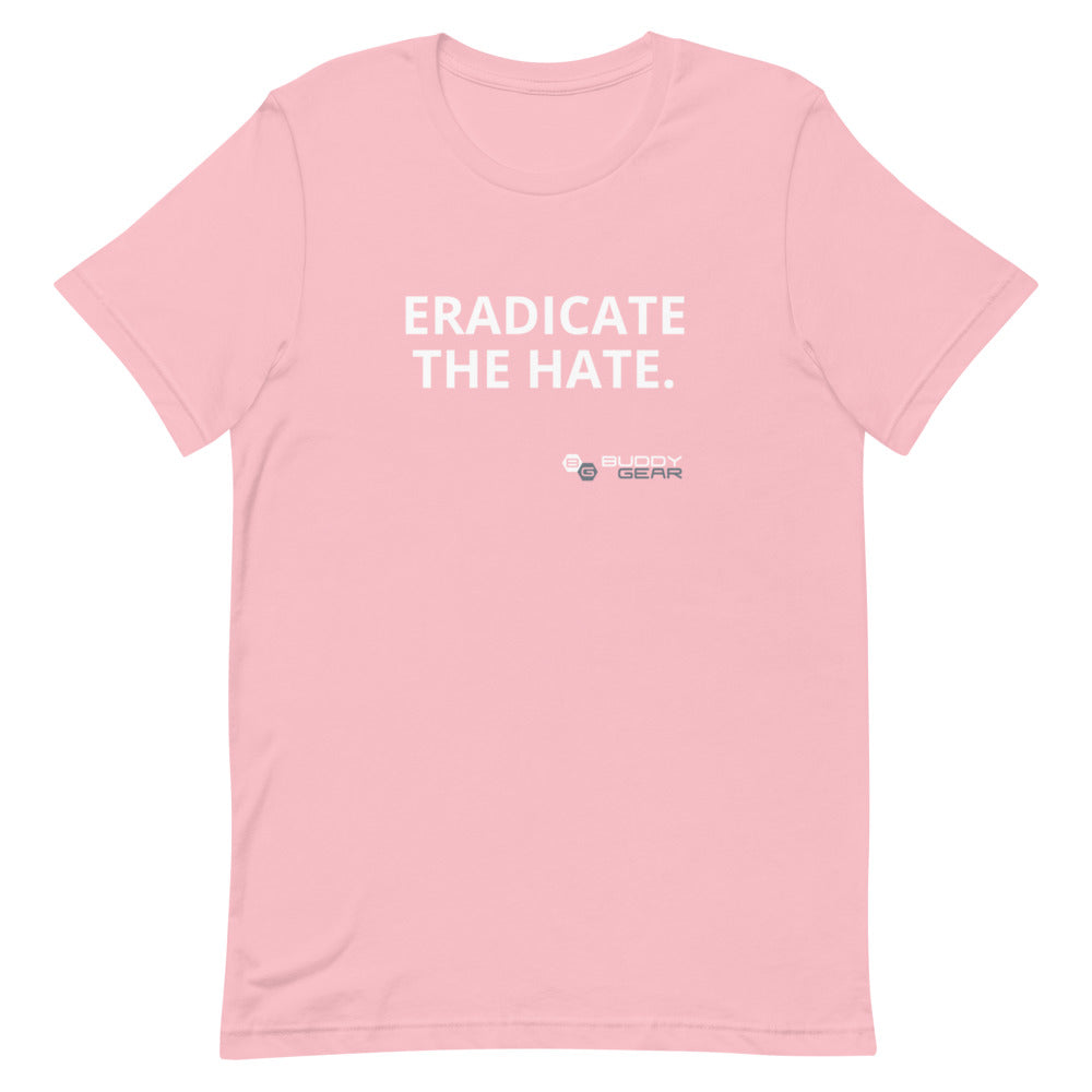 EradicateTheHate Unisex T-Shirt