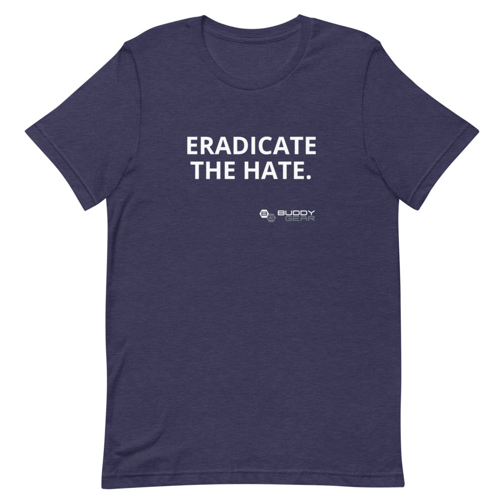 EradicateTheHate Unisex T-Shirt