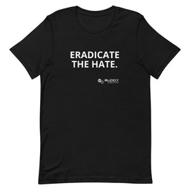 EradicateTheHate Unisex T-Shirt